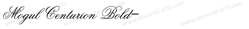 Mogul Centurion Bold字体转换